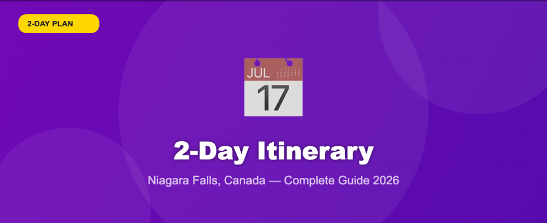 Niagara Falls 2-Day Itinerary — How To Spend a Perfect Weekend