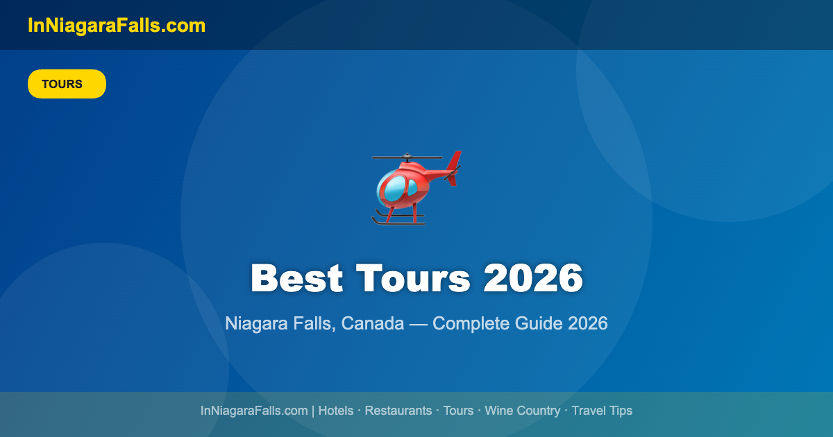 Best Niagara Falls Tours Worth Booking in 2026