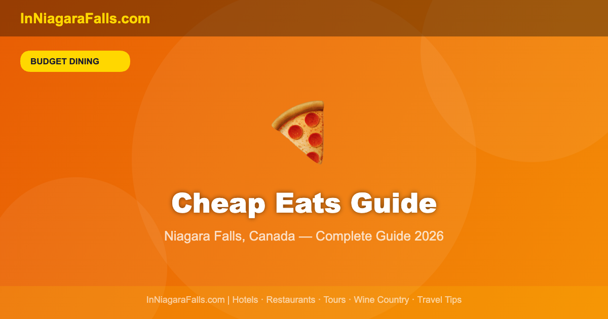 Best Cheap Eats in Niagara Falls — Eat Well on a Budget