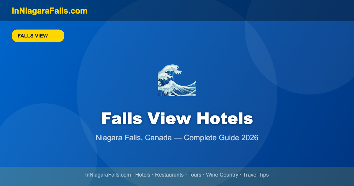 Best Hotels With Falls View in Niagara Falls