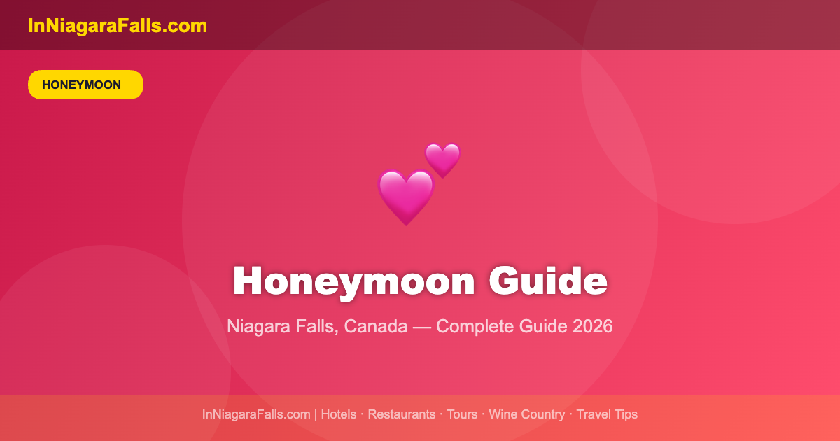 Honeymoon in Niagara Falls — Everything You Need To Know