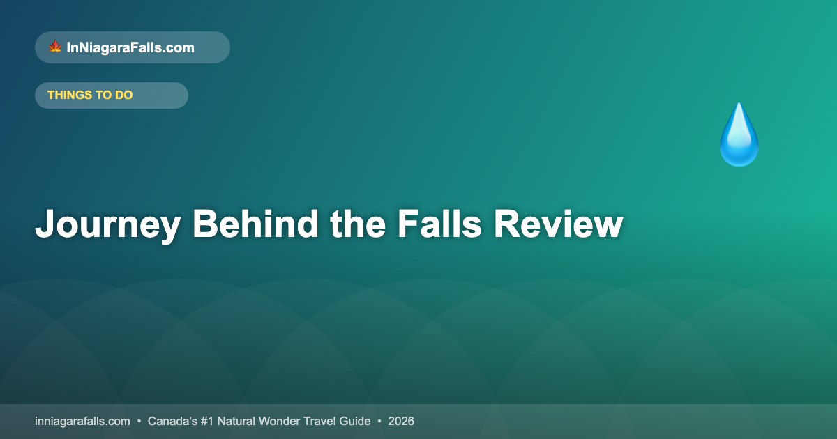 Journey Behind the Falls — Is It Worth It? Full Review (2026)