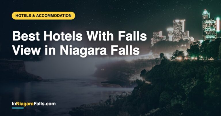 Best Hotels With Falls View in Niagara Falls