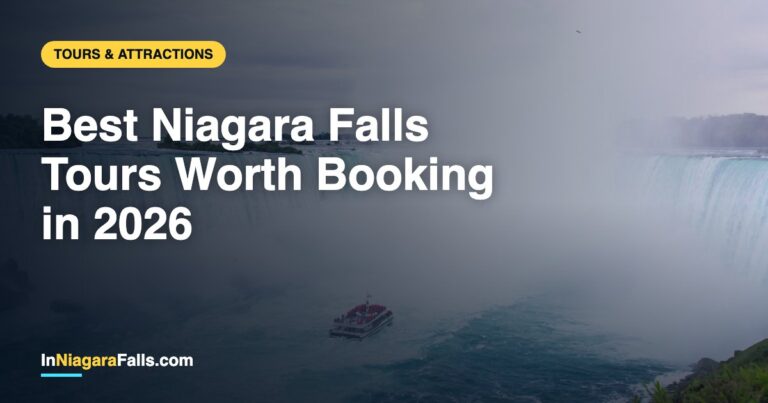Best Niagara Falls Tours Worth Booking in 2026