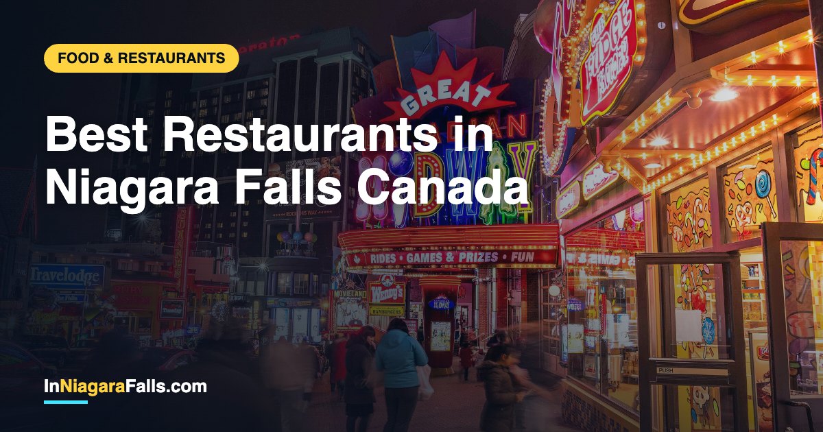 Best Restaurants in Niagara Falls Canada
