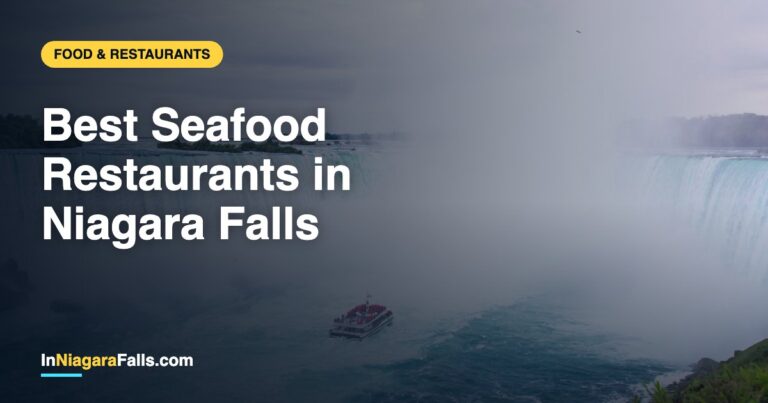 Best Seafood Restaurants in Niagara Falls