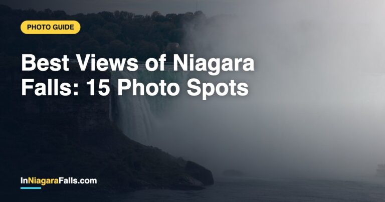 Best Views of Niagara Falls — 15 Viewpoints & Photo Spots (Free and Paid)