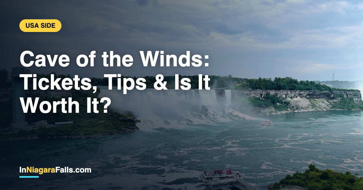 Cave of the Winds Niagara Falls — Tickets, Hurricane Deck & Is It Worth It? (2026)