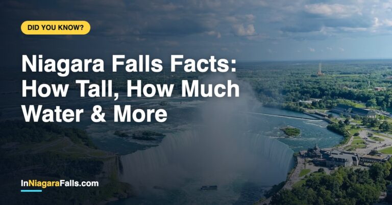 Niagara Falls Facts — How Tall Is It, How Much Water Flows & More Fascinating Facts