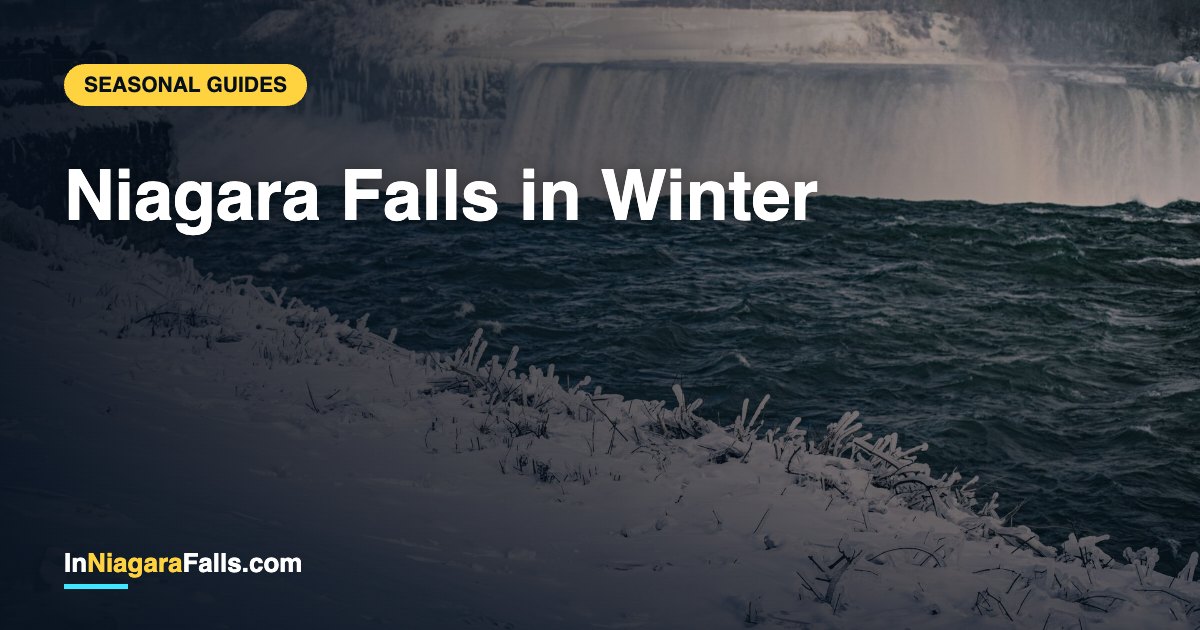 Niagara Falls in Winter — Is It Worth Visiting?