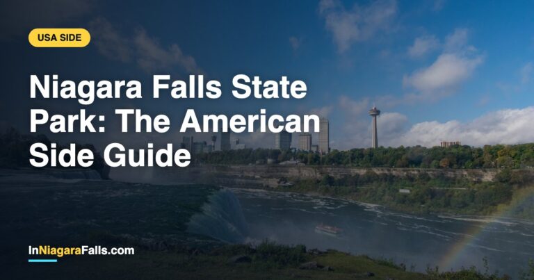 Niagara Falls State Park (USA) — Complete Guide to the American Side (2026)