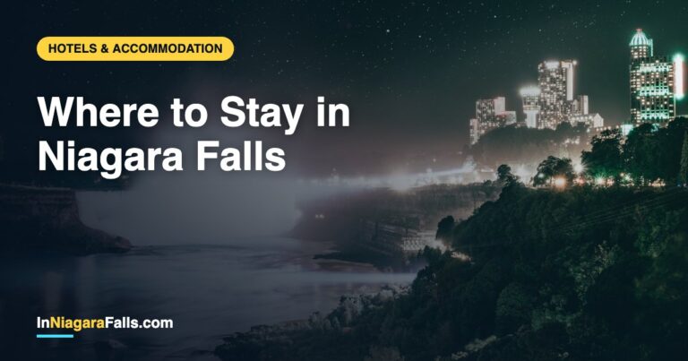 Where to Stay in Niagara Falls — Best Areas & Neighbourhoods Compared (2026)